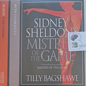 Sidney Sheldon's Mistress of the Game written by Tilly Bagshawe performed by Karen Ziemba on Audio CD (Unabridged)